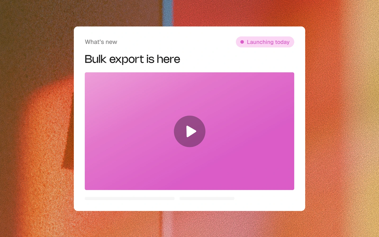 A launch video for every release