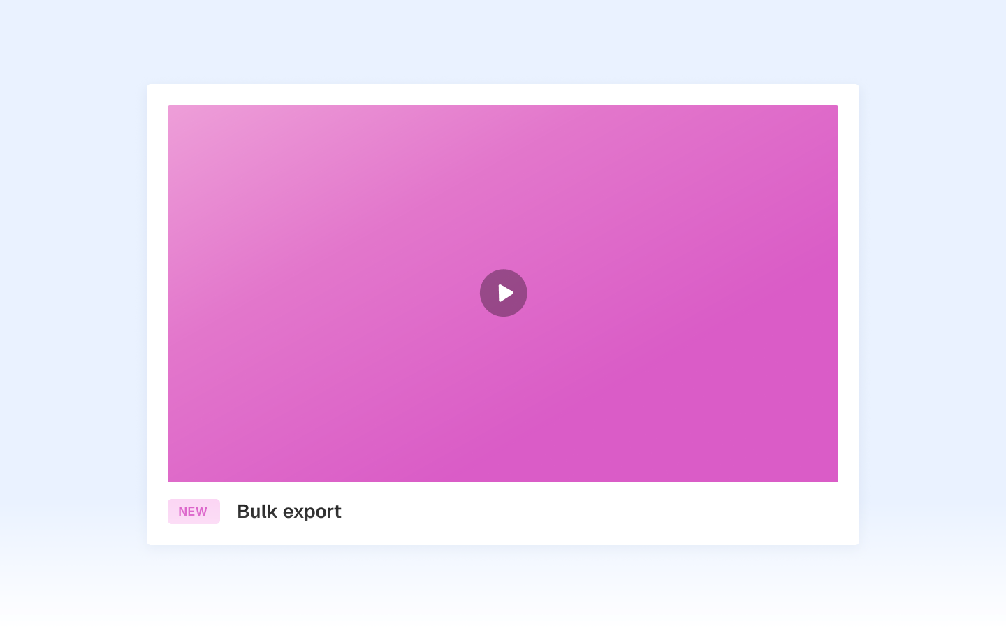 Launch videos